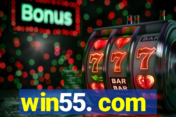 win55. com